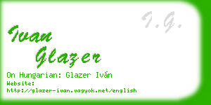ivan glazer business card