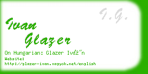 ivan glazer business card